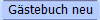 G�stebuch neu